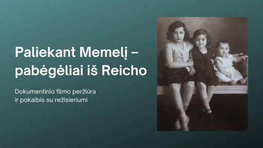 Paliekant Memelį – pabėgėliai iš Reicho
